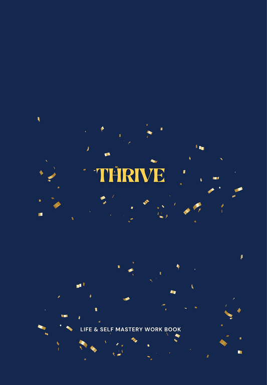 Thrive Self Mastery Digital Workbook